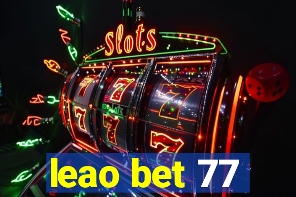 leao bet 77